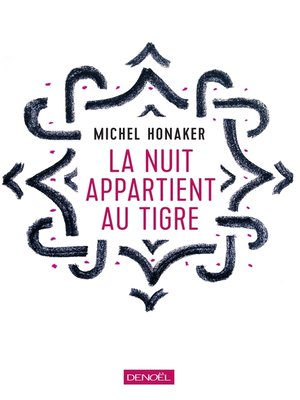 cover image of La nuit appartient au tigre